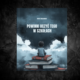 POWINNI UCZYĆ TEGO W SZKOŁACH – R. Wicijowski
