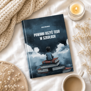 POWINNI UCZYĆ TEGO W SZKOŁACH – R. Wicijowski